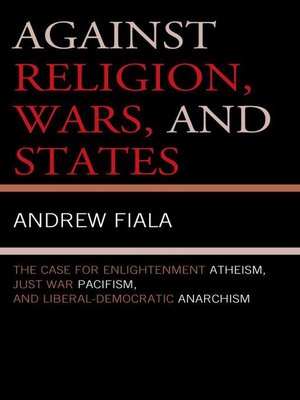 cover image of Against Religion, Wars, and States